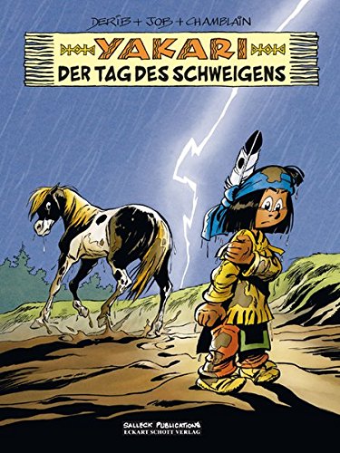Yakari Band 39: Der Tag des Schweigens