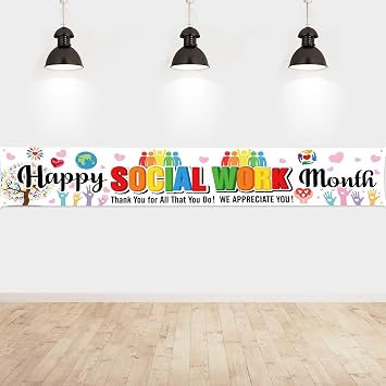 HOWAF Happy Social Work Month Decorations Banner, National Social Worker Appreciation Fence Garden Yard Decoration for Outdoor & Indoor, Thank You for All You Do Banners, We Appreciate You Party Supplies