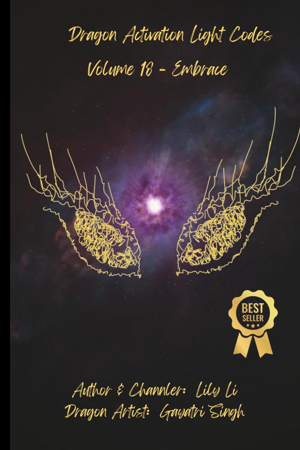 Dragon Activation Light Codes - Volume 18 - Embrace