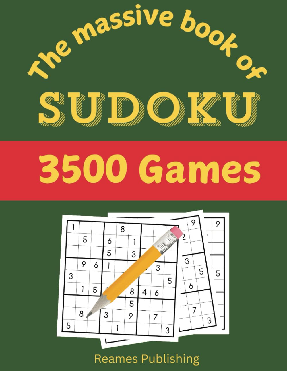 The Massive Book of Sudoku: Over 3500 puzzles and answers