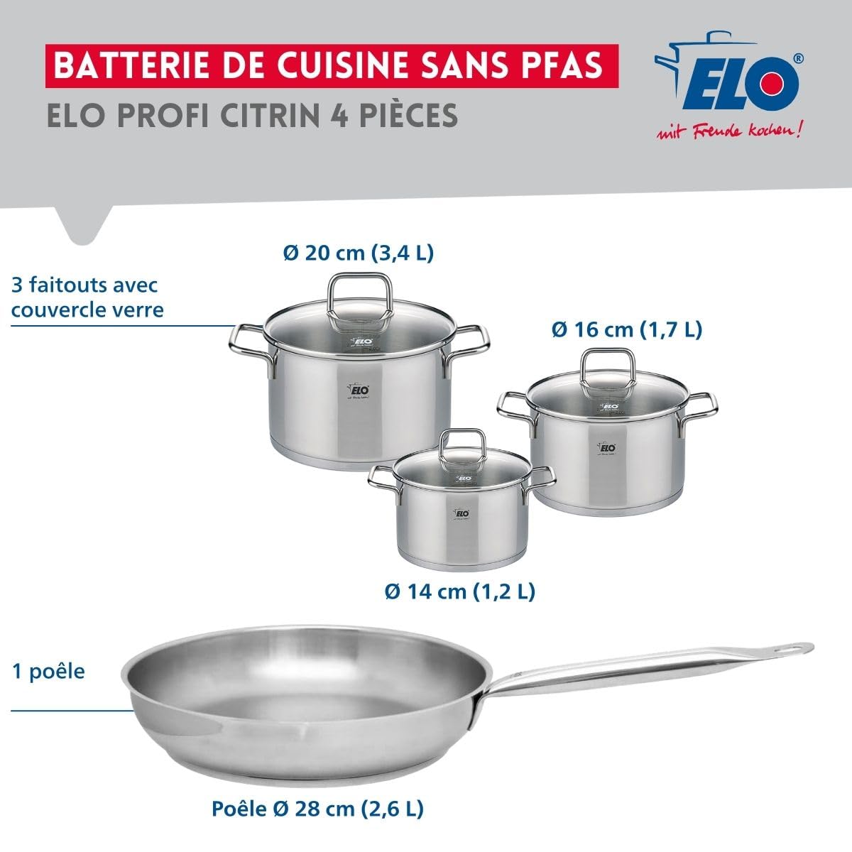 Elo Batterie cuisine 1 poêle 28 cm et 3 faitouts 14/16/20 cm