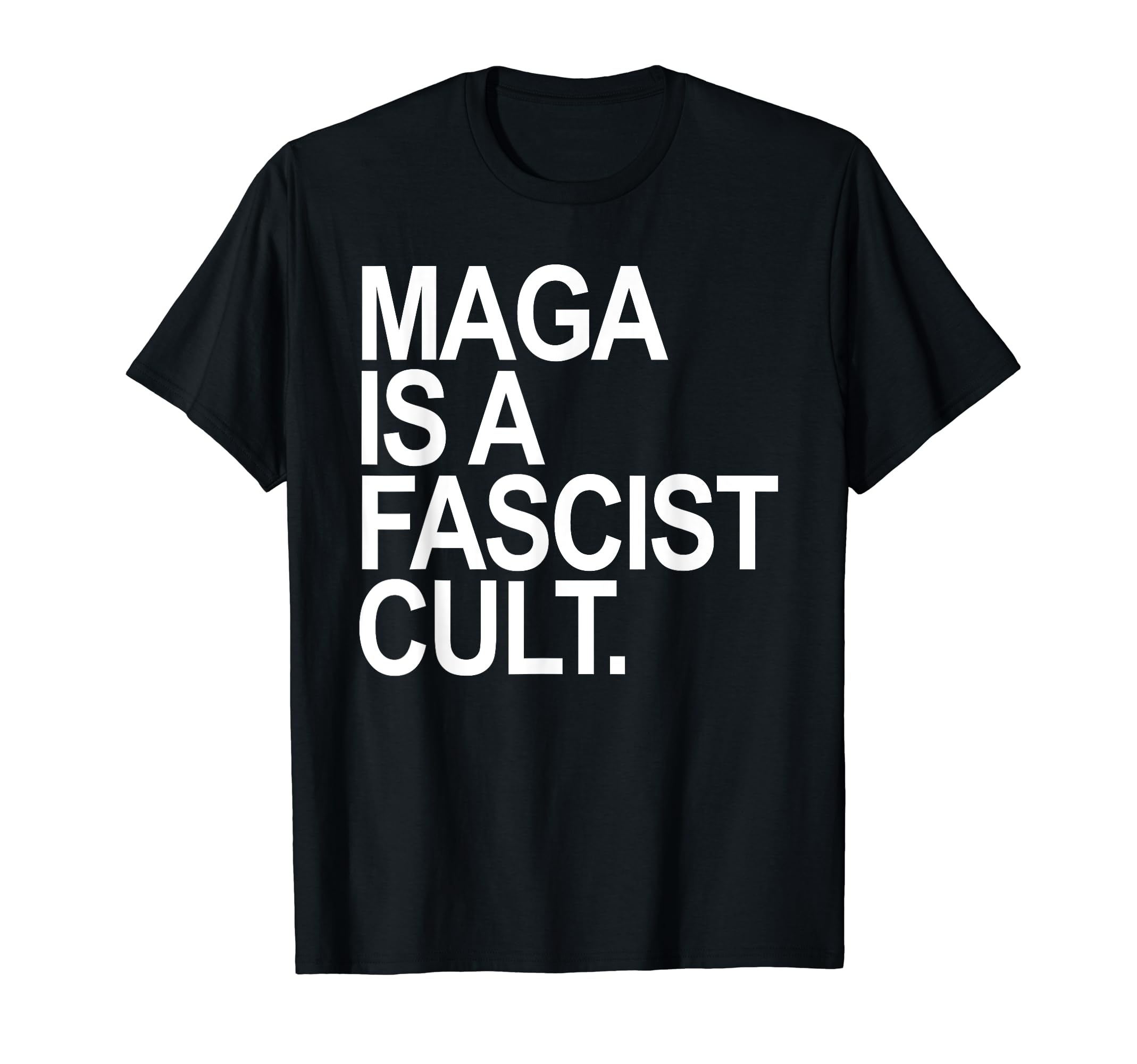 MAGA IS A FASCIST CULTstand against fascism T-Shirt