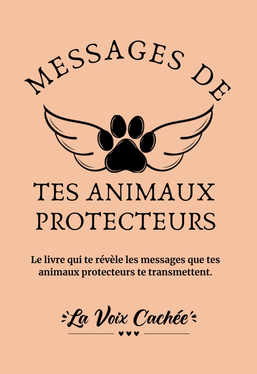 MESSAGES DE TES ANIMAUX PROTECTEURS