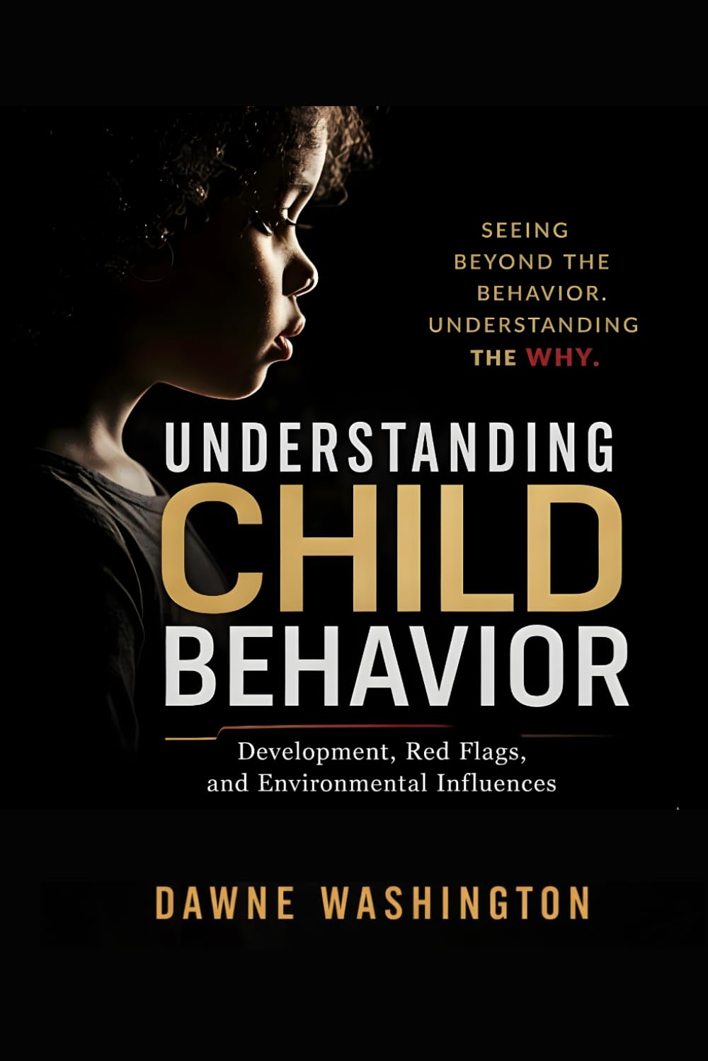 Understanding Child Behavior: Development, Red Flags, and Environmental Influences