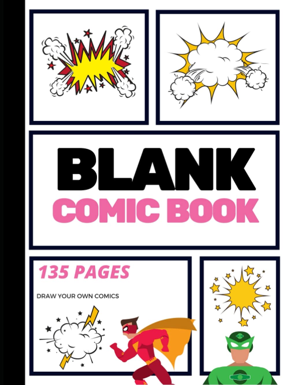 Blank Comic Book: Create Your Own Comic Strip, Blank Comic Panels, 135 Pages, Pink (Large, 8.25 x 11 in.) (Action Comics)