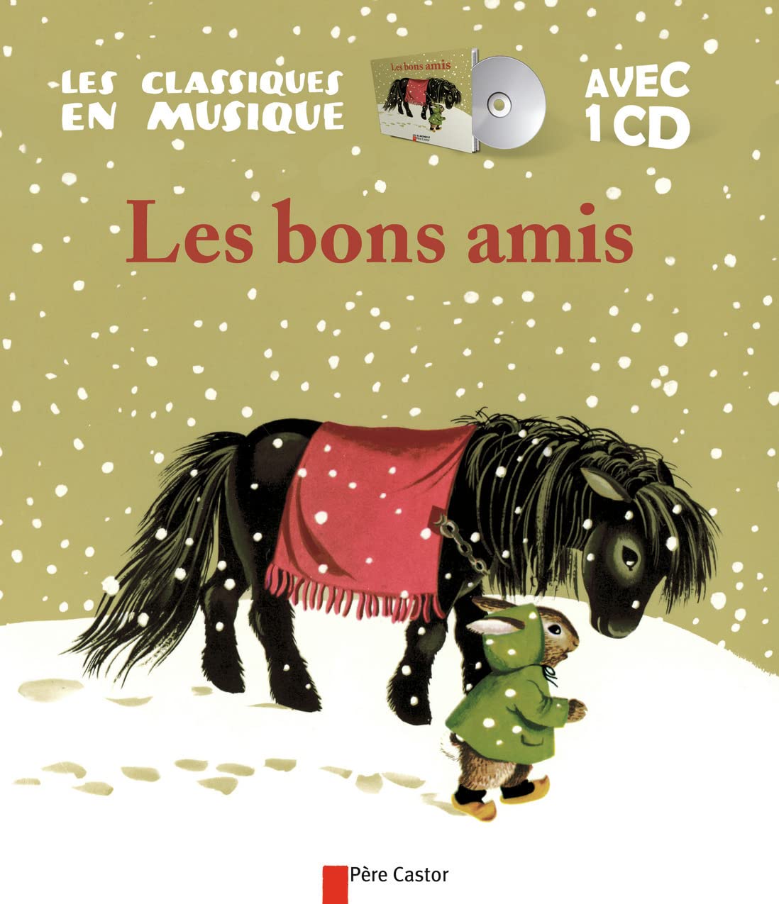 Les bons amis (Livre + CD): d'après un conte de la tradition chinoise