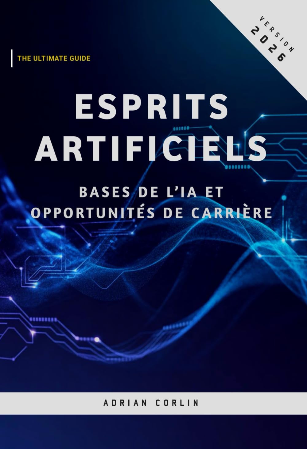 Esprits Artificiels: Bases de l’IA et opportunités de carrière