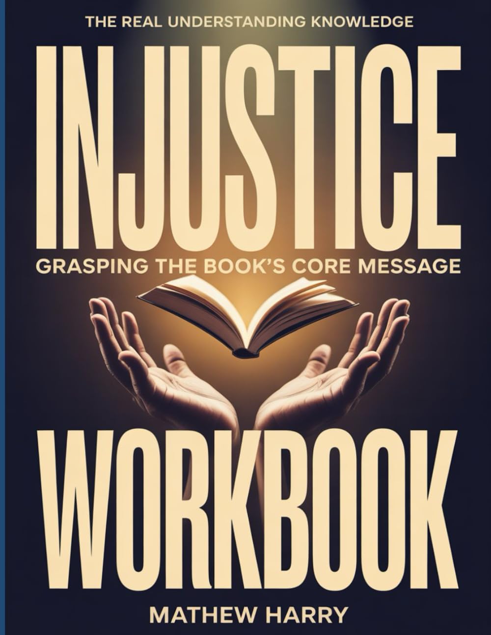 The Real Understanding Knowledge Injustice: Grasping the Book’s Core Message.