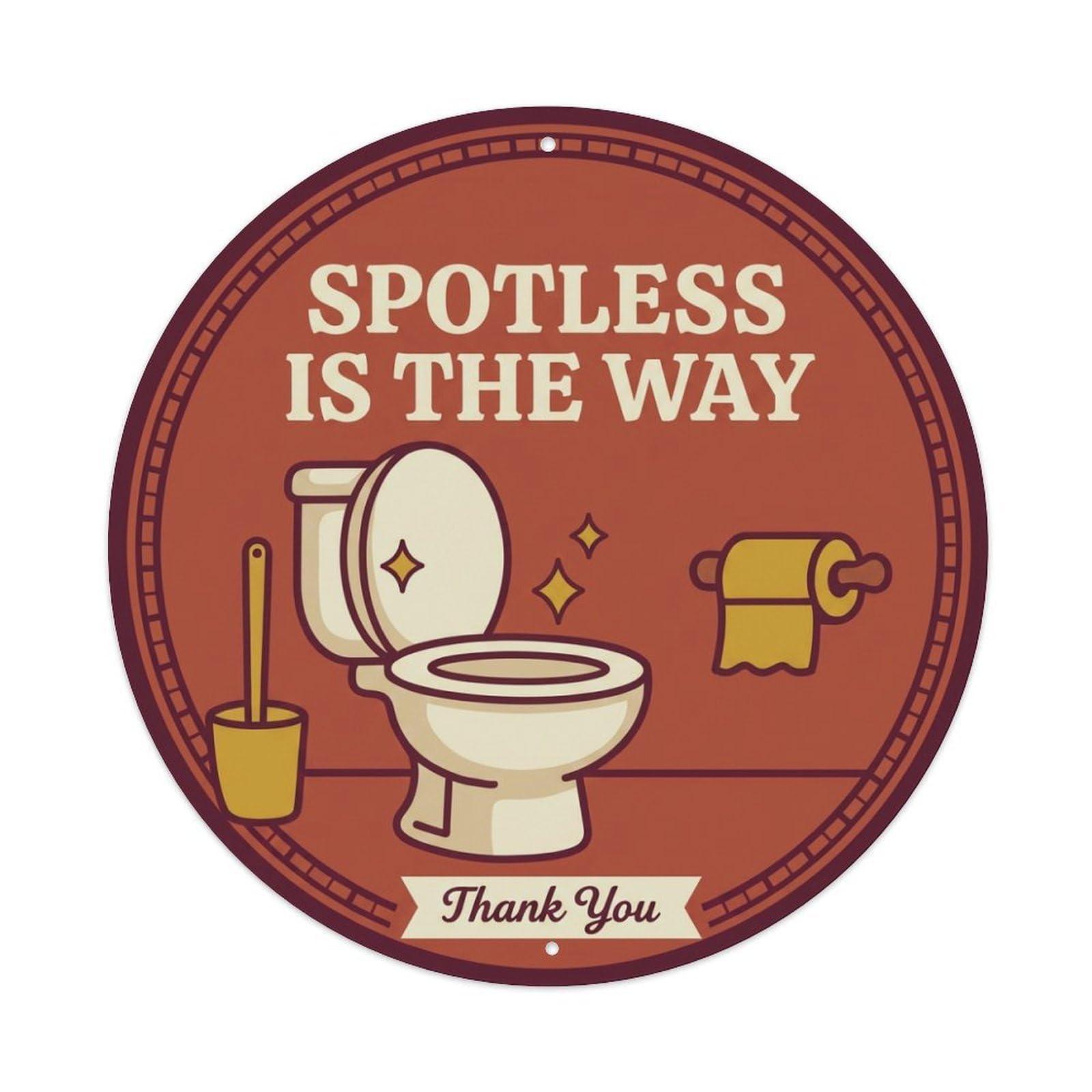Toilet Clean Bathroom Reminder Spotless Is The Way Metal Tin Sign