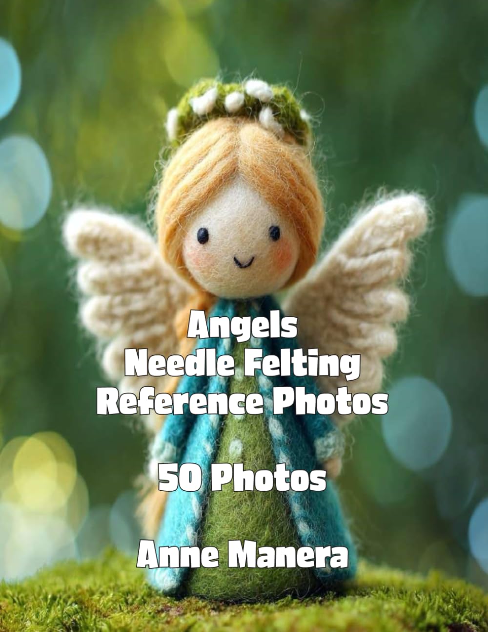 Angel Needle Felting Reference Photos (The Needle Felting Handbook)