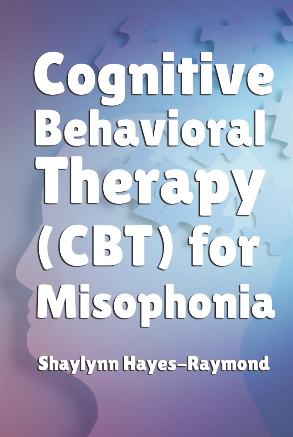 Cognitive Behavioral Therapy (CBT) for Misophonia