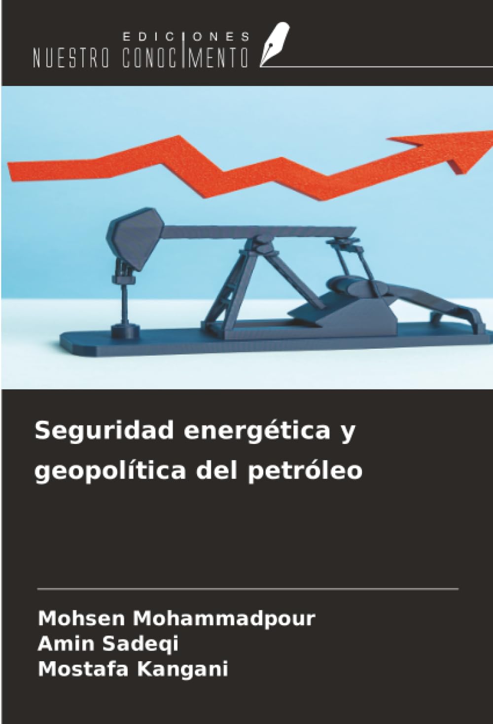Seguridad energética y geopolítica del petróleo