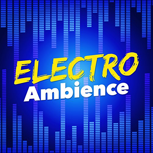 Amazon.com: Electro Ambience : Electro Lounge All Stars: Digital Music