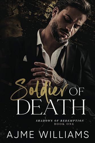 Soldier of Death: A Dark, Mafia Romance