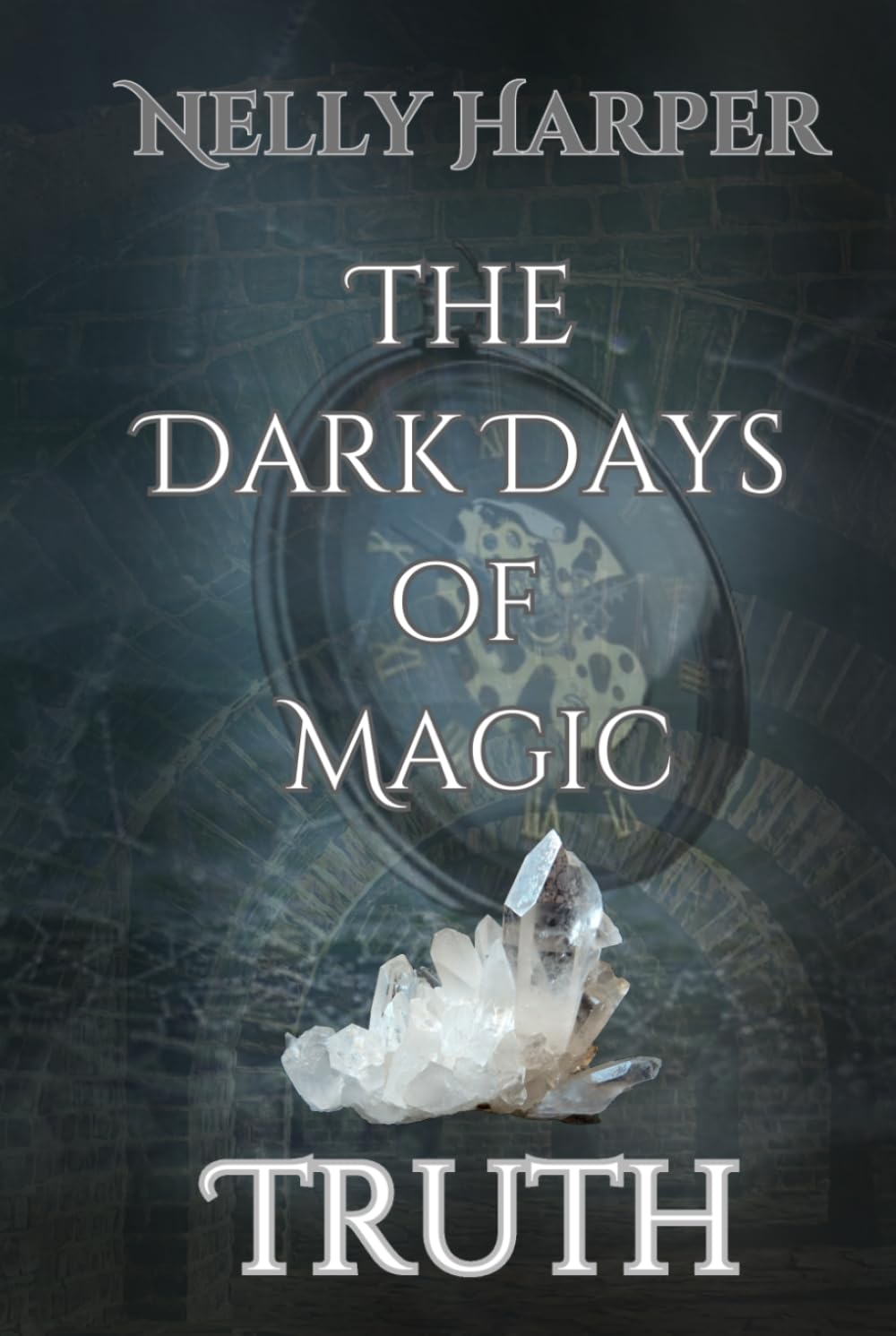 Truth (The Dark Days of Magic)