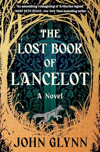 The Lost Book of Lancelot: A Novel