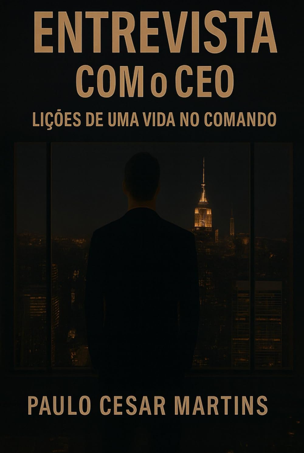 ENTREVISTA COM O CEO: LIÇÕES DE UMA VIDA NO COMANDO