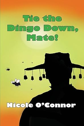 Tie the Dingo Down, Mate!