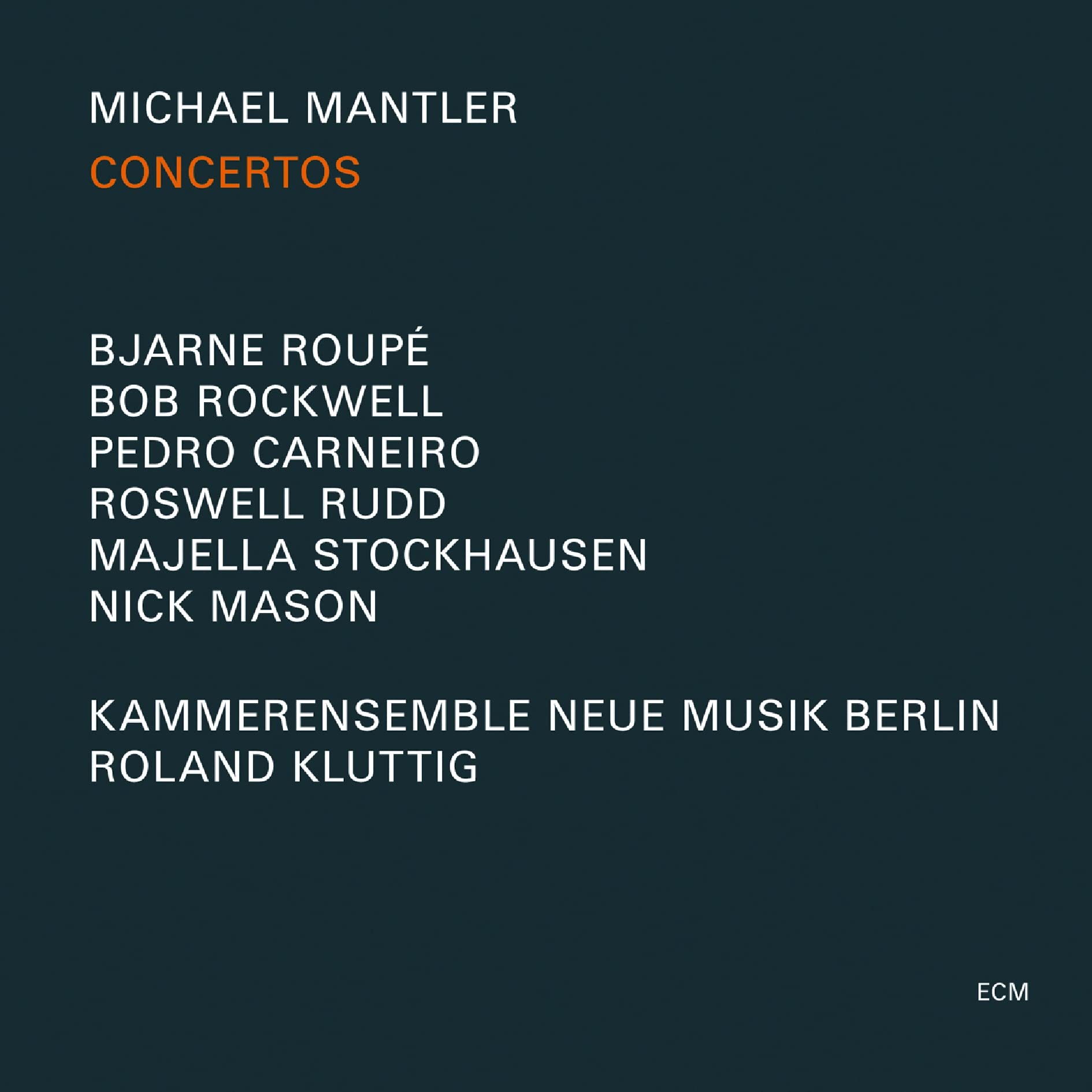 Michael Mantler: Concertos