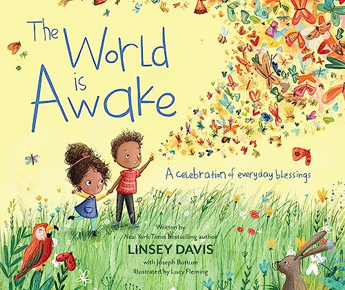 The World Is Awake: A celebration of everyday blessings