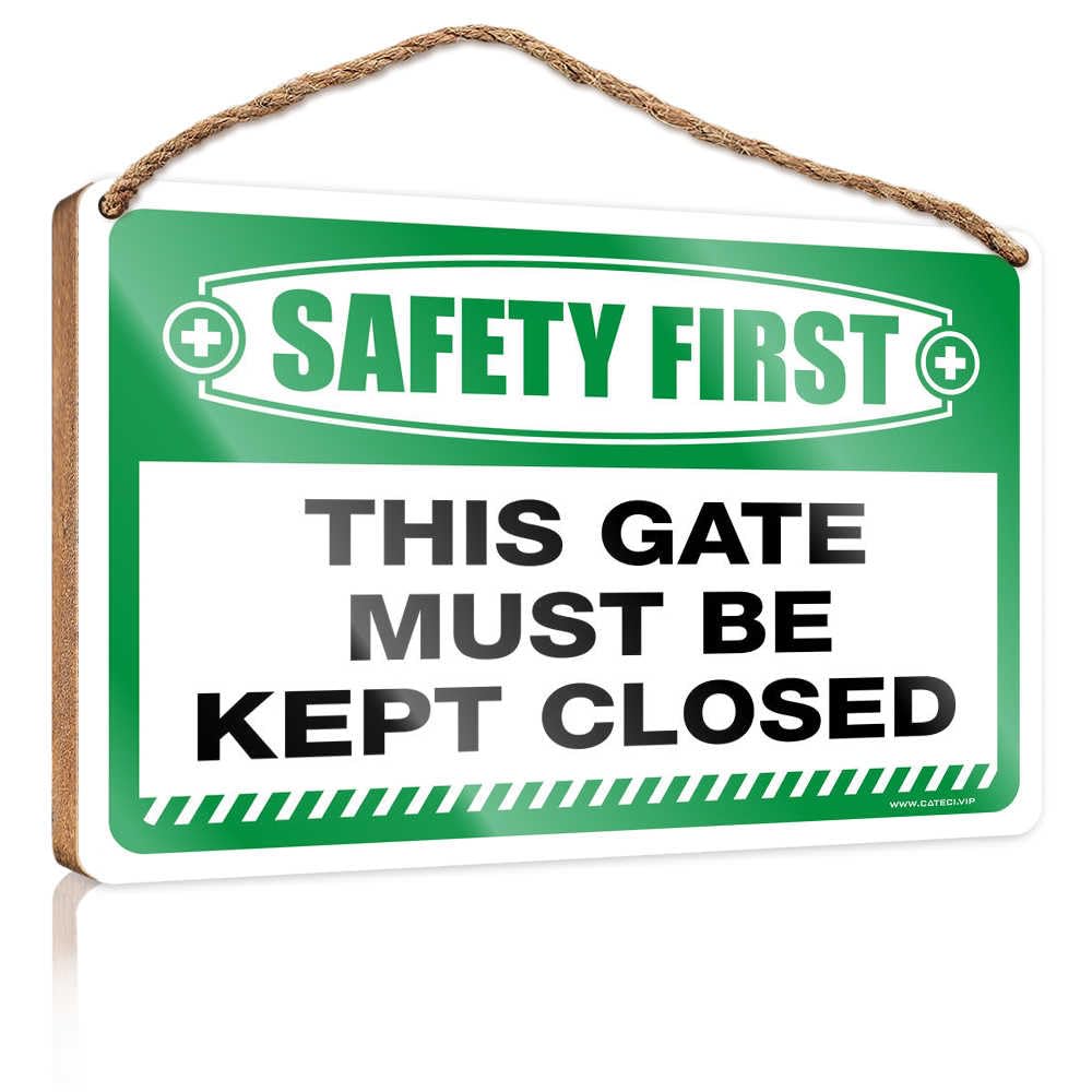 HMQW Hanging Wooden Plaque Safety First This Gate Must Be Kept Closed Wooden Sign Spring Porch Sign Front Door Hanging Decor(20X30CM)