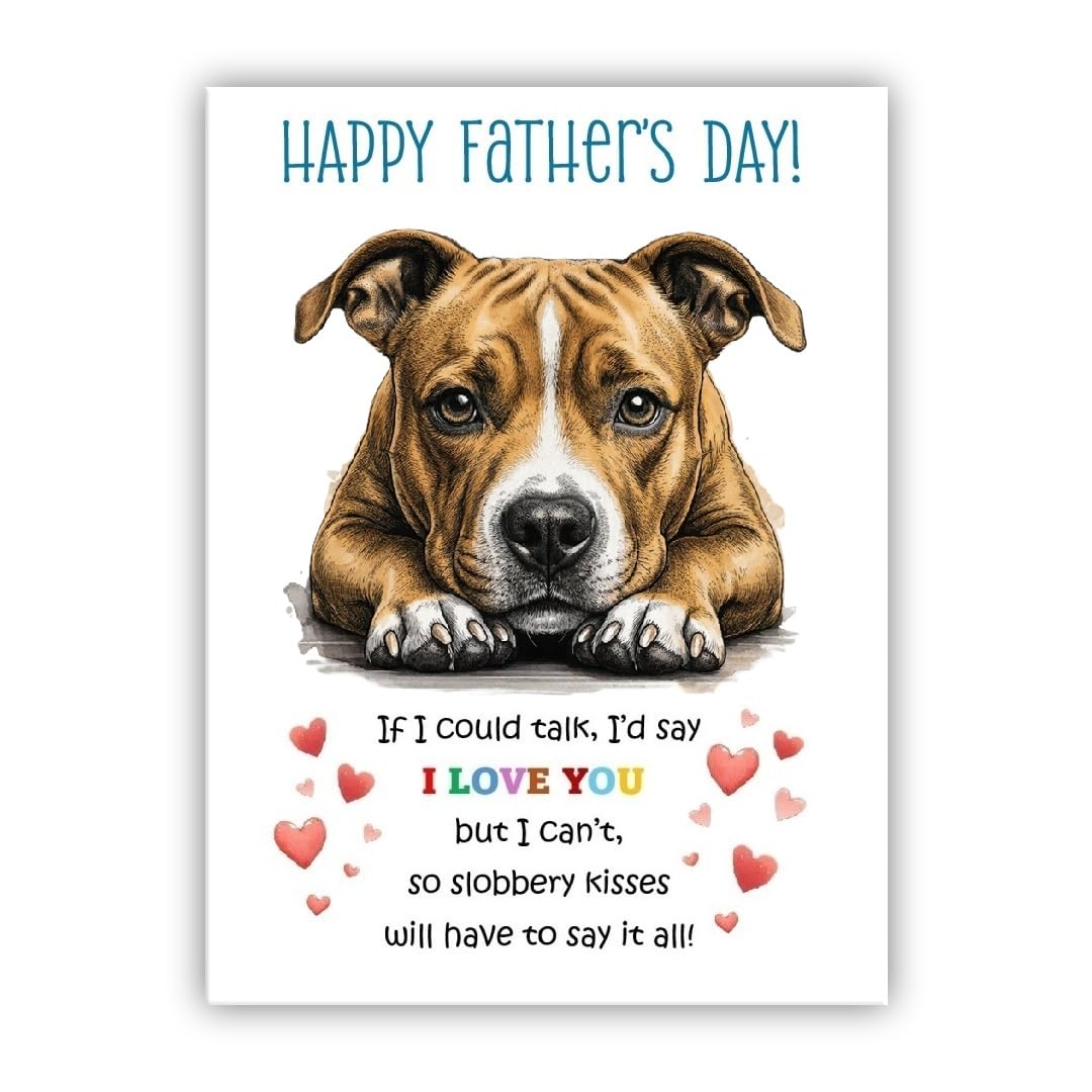 Father’s Day Card From the Dog. Multiple Breeds Available. Cute Fathers Day Pet Card (• Staffordshire Bull Terrier fawn – Staff terrier - Staffy) — image 1