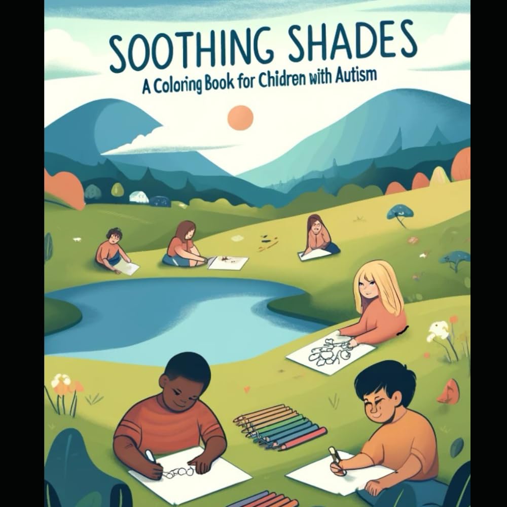 Soothing Shades: A Coloring Book for Children with Autism