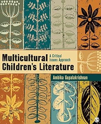 Multicultural Children’s Literature: A Critical Issues Approach Multicultural Children’s Literature: A Critical Issues Approach book cover