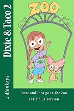 Dixie and Taco 2: Dixie and Taco go to the Zoo: Enfield CT Version (Dixie & Taco)