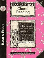 Choral Reading: Grade 4 (Basics First) 0764700375 Book Cover