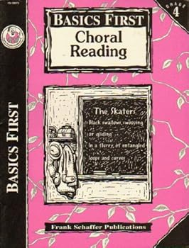 Paperback Choral Reading: Grade 4 (Basics First) Book