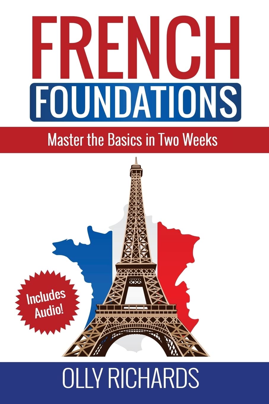French Foundations: Master the Basics in Two Weeks | Learn French