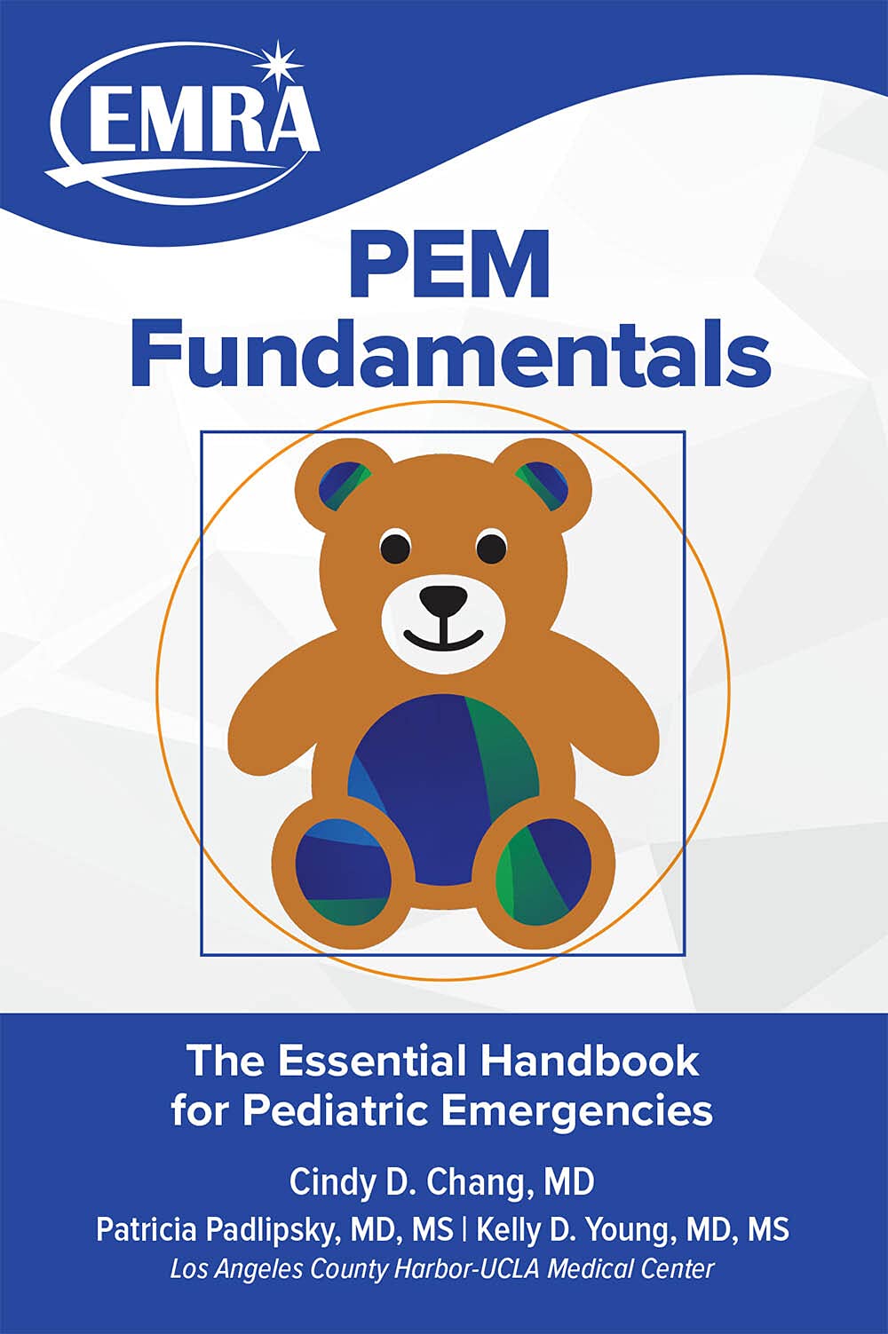 EMRA PEM Fundamentals: The Essential Handbook for Pediatric Emergencies
