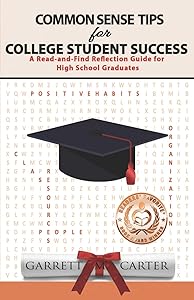 Common Sense Tips for College Student Success
