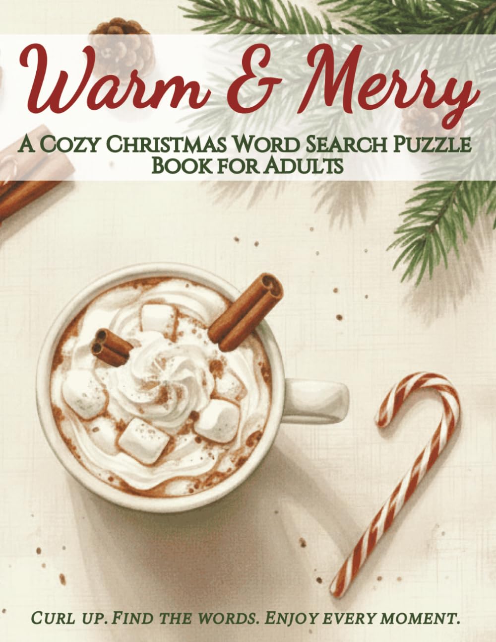 Warm & Merry: A Cozy Christmas Word Search Puzzle Book for Adults