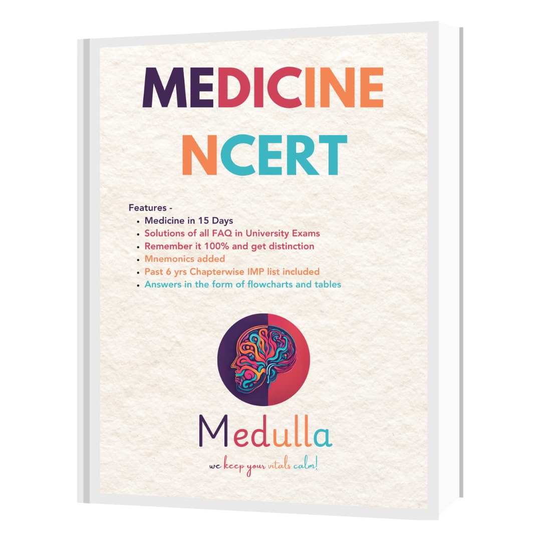 Medicine NCERT - Concise Notes for MBBS University Exams, Notes for MBBS Exams, NEET PG, NEXT