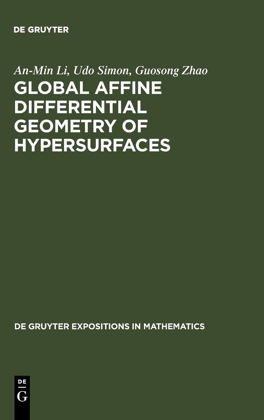 Global Affine Differential Geometry of Hypersurfaces: 11