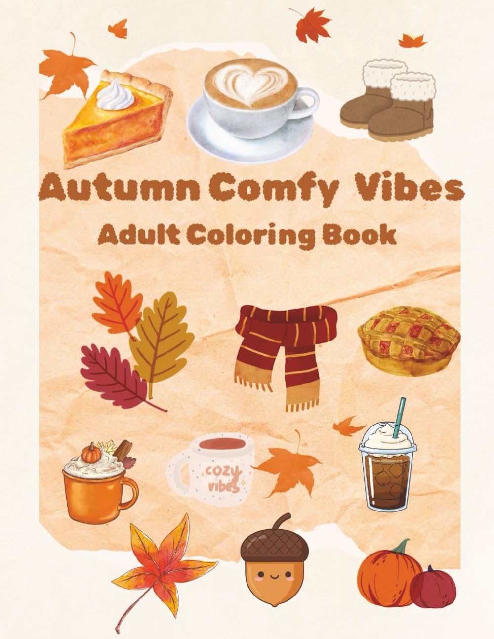 Cozy Autumn Vibes Adult Coloring Book