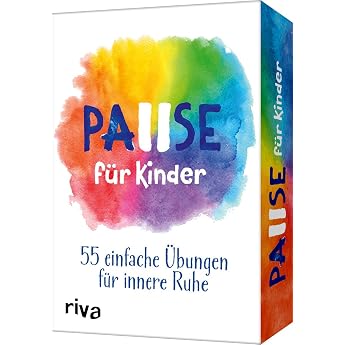 Pause f r Kinder 55 einfache  bungen f r innere Ruhe   f r Kinder ab 5 Jahren