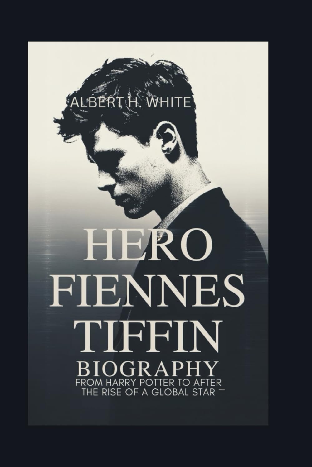 HERO FIENNES TIFFIN BIOGRAPHY: From Harry Potter to After — The Rise of a Global Star