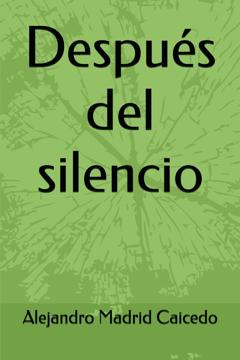 Después del silencio