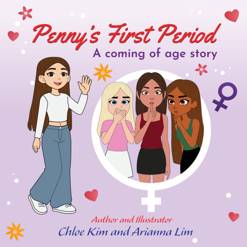 Penny's First Period: A First Period Book for Girls: Understanding Puberty, Body Changes, and Menstrual Health