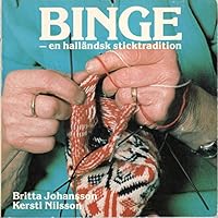 Binge: En Hallandsk Sticktradition 9136014443 Book Cover