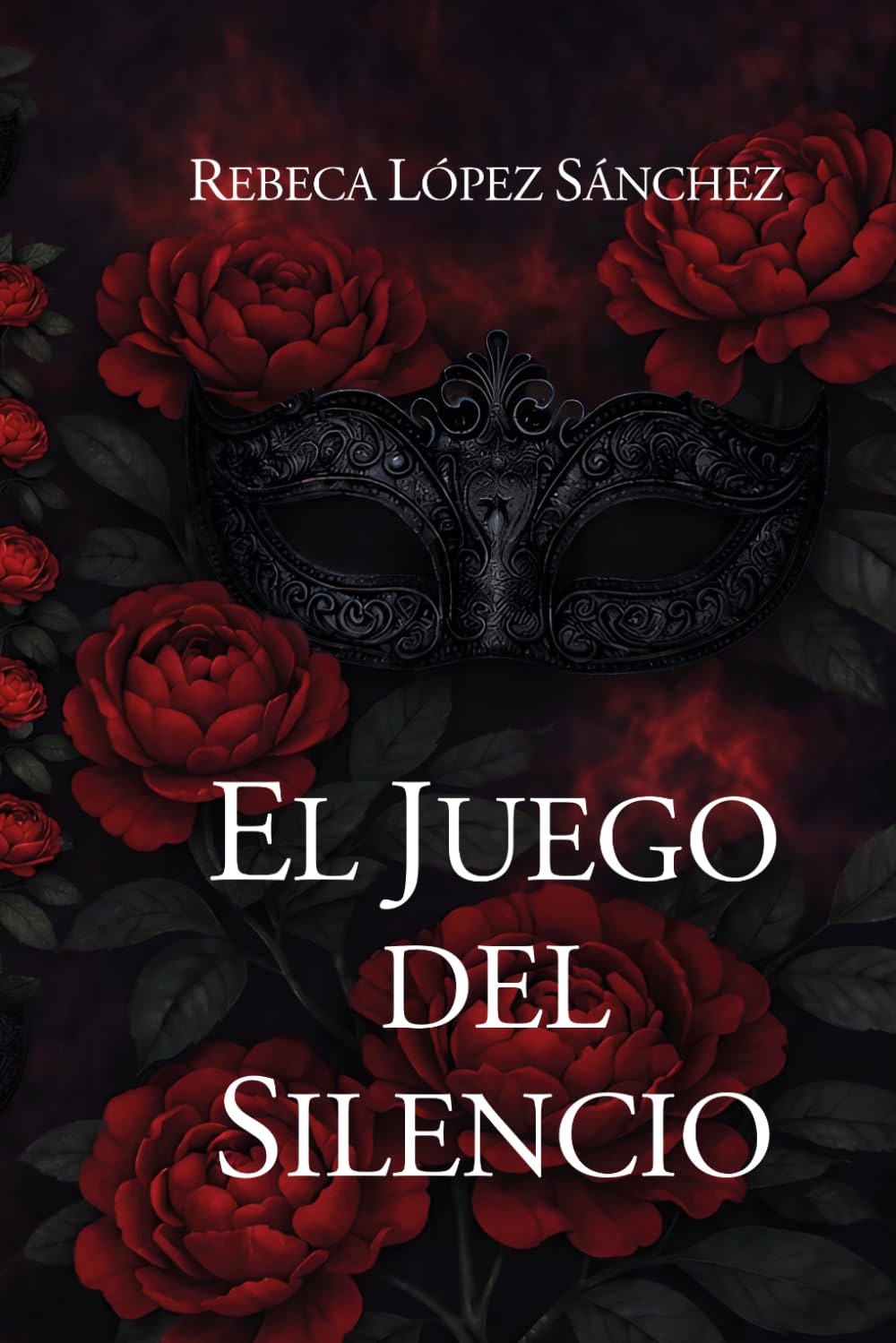 EL JUEGO DEL SILENCIO: Romance oscuro de poder, deseo y secretos
