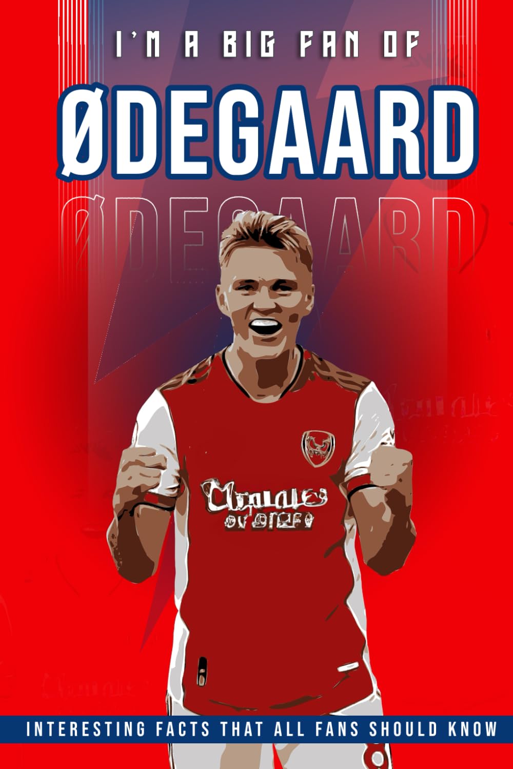 I'm A Big Fan Of Ødegaard: Interesting Facts That All Fans Should Know