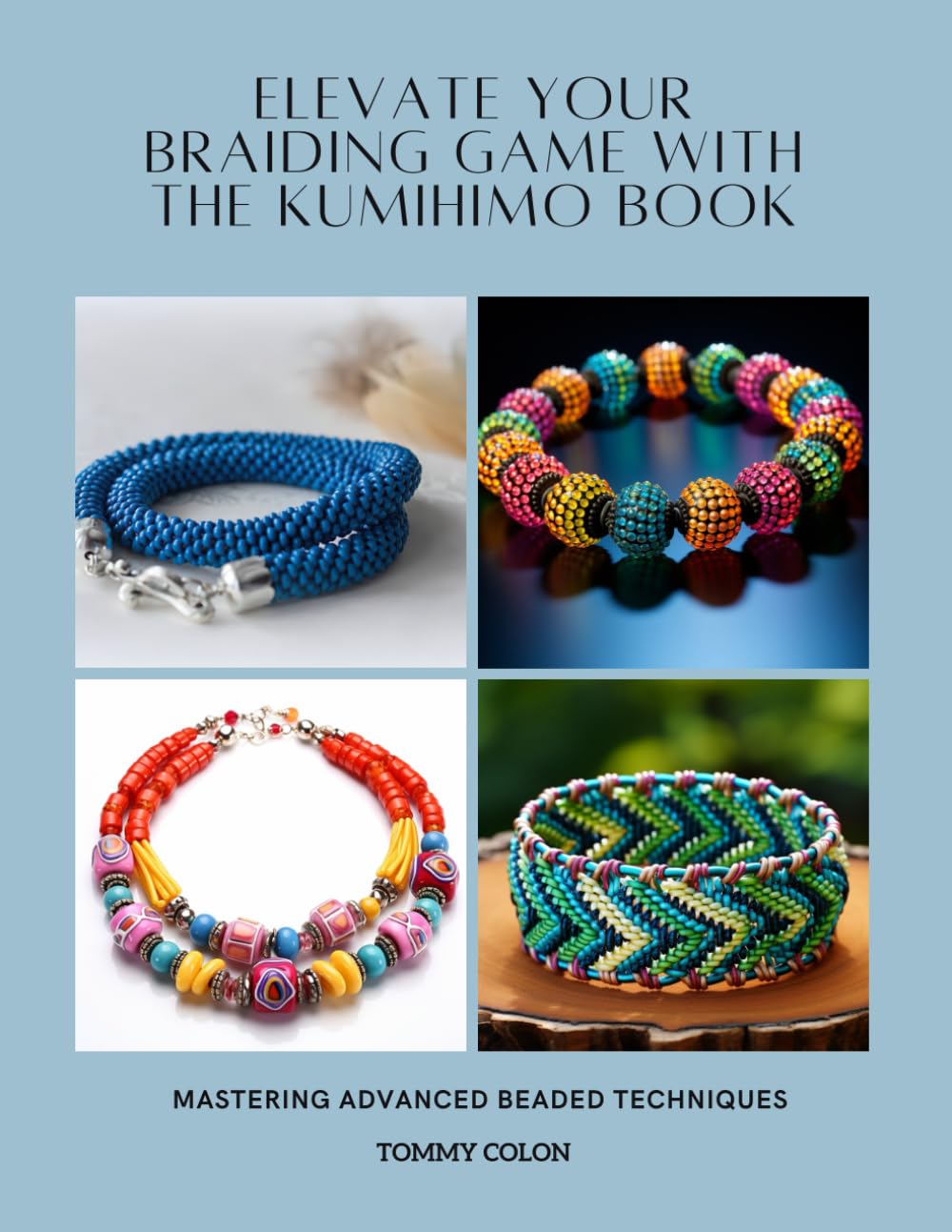 Kumihimo Book: Advanced Beaded Braiding Techniques