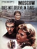 Moscow Does Not Believe in Tears