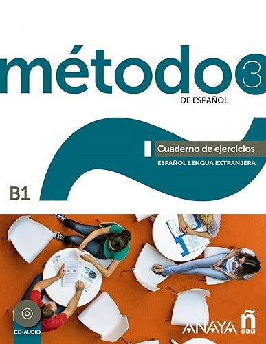 Método 3 de español. Cuaderno de Ejercicios B1: Cuaderno de ejercicios + CD (B1): Vol. 3