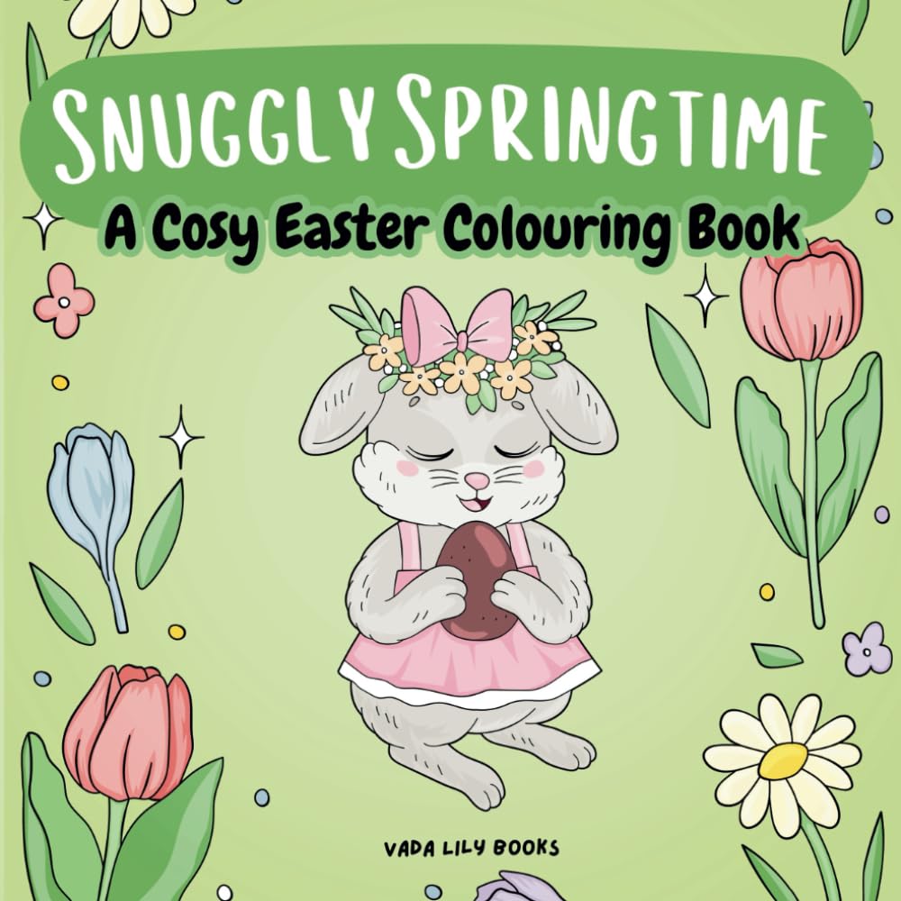 Snuggly Springtime: A Cosy Easter Colouring Book