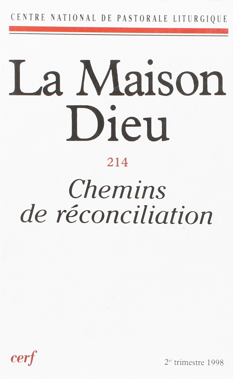 MaisonDieu 214 Chemins réconciliation (Revue Maison de Dieu